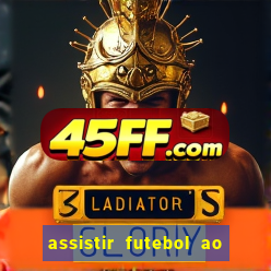 assistir futebol ao vivo futplay